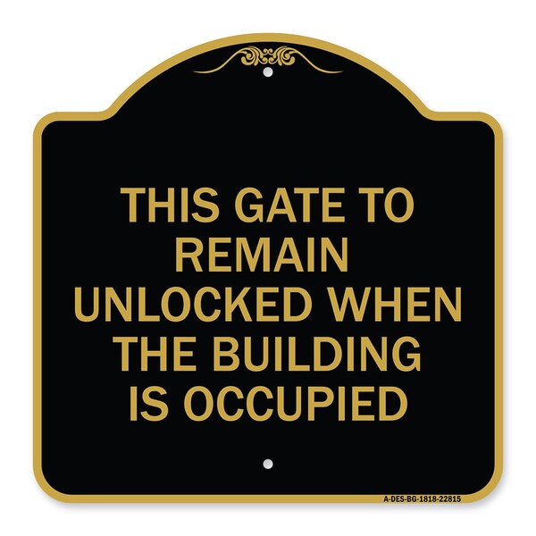 This Gate to Remain Unlocked When Building Is Occupied Heavy-Gauge Alum, 18" x 18", BG-1818-22815